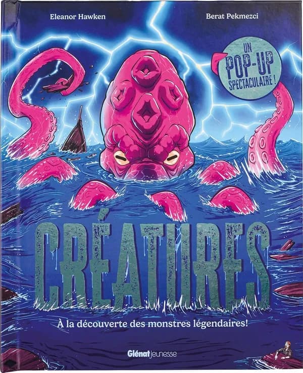 Créatures : à la découverte des monstres légendaires !