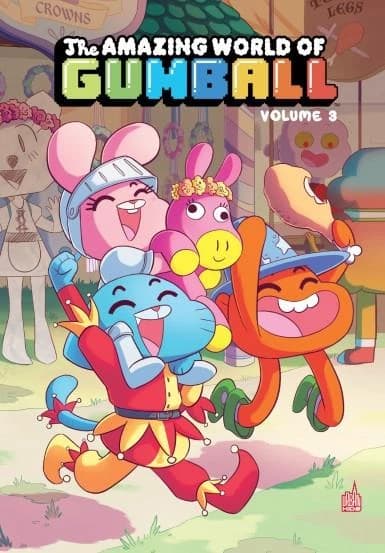 The amazing world of Gumball. Volume 3