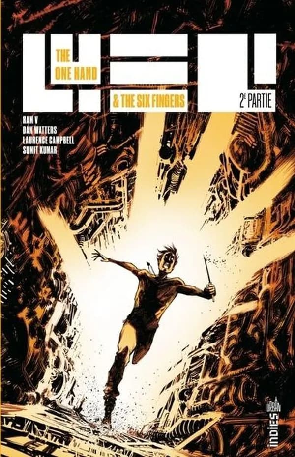 The one hand & the six fingers. 2e partie
