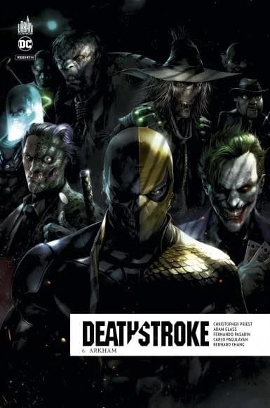 Deathstroke rebirth Tome 6 : Arkham