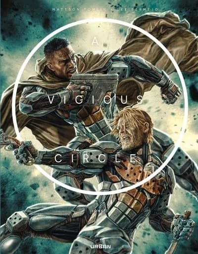 A vicious circle. Tome 3