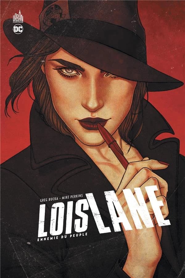 Lois Lane. Ennemie du peuple