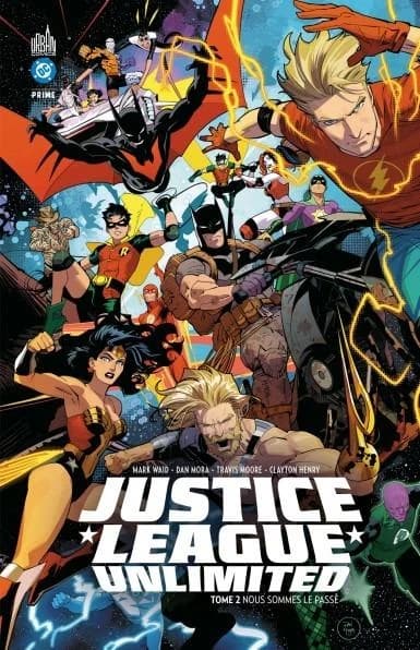 Nous sommes le passé. Justice League Unlimited , Tome 2
