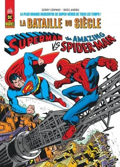 Superman vs the amazing Spider-man : la bataille du siècle
