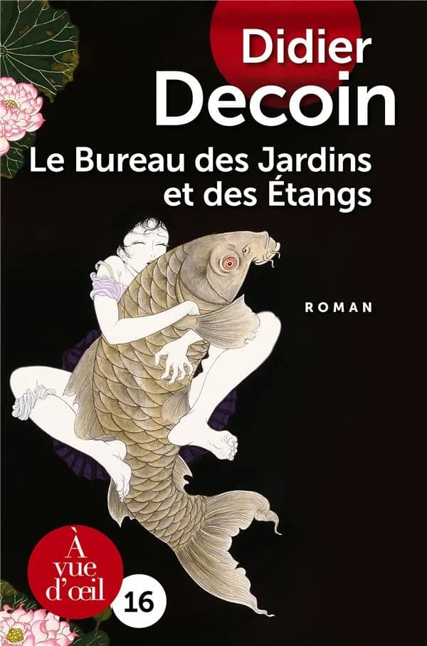 Le bureau des jardins et des étangs ([Éd. en gros caractères]) Didier Decoin,...