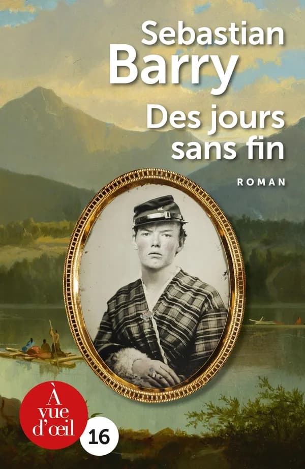 Des jours sans fin ([Éd. en gros caractères]) Sebastian Barry ; traduit de l'anglais (Irlande) par Laetitia Devaux