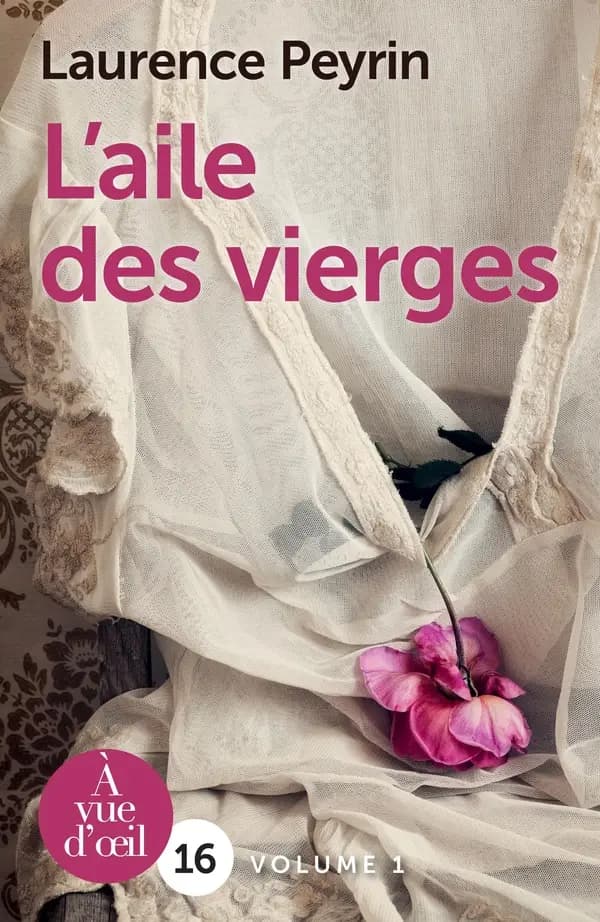 L'aile des vierges ([Éd. en gros caractères]) Laurence Peyrin