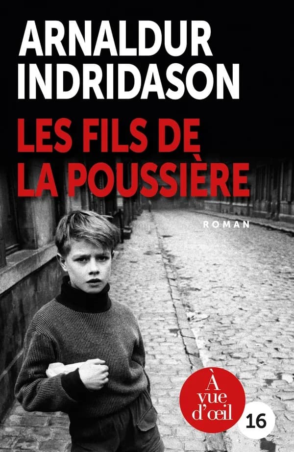 Les fils de la poussière ([Éd. en gros caractères]) Arnaldur Indriđason ; traduit de l'islandais par Éric Boury