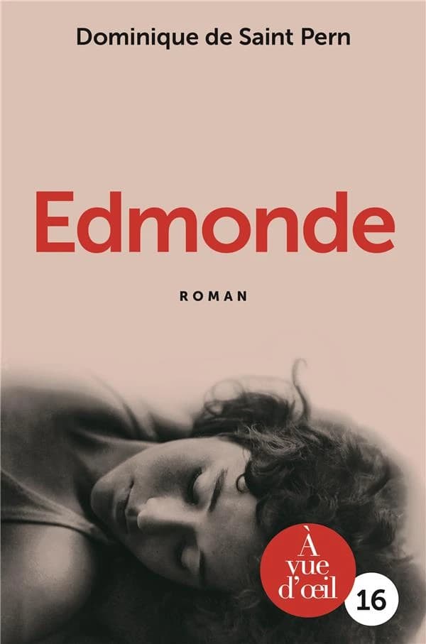 Edmonde ([Éd. en gros caractères]) Dominique de Saint Pern