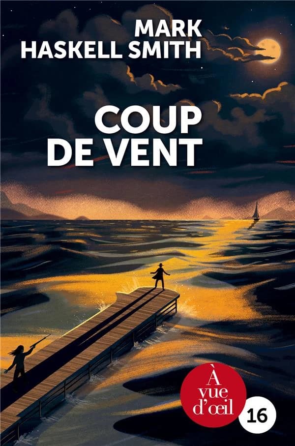 Coup de vent ([Éd. en gros caractères]) Mark Haskell Smith ; traduit de l'américain par Julien Guérif