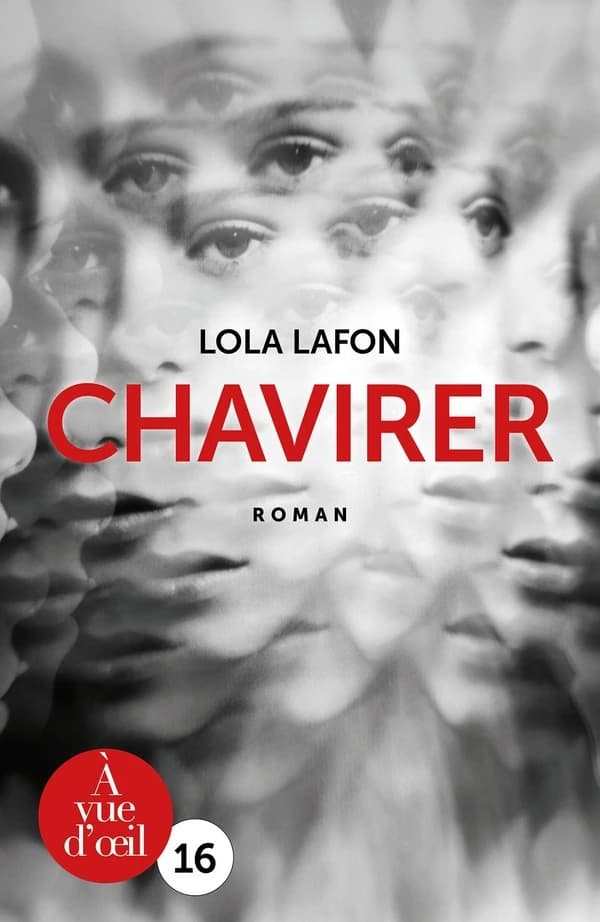 Chavirer ([Éd. en gros caractères]) Lola Lafon