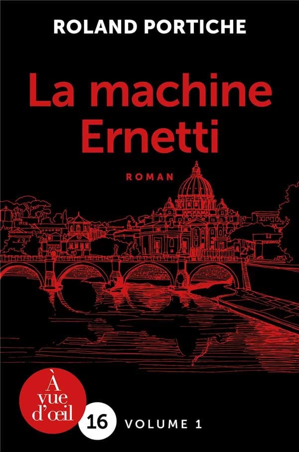 La machine Ernetti : roman ([Éd. en grands caractères]) Roland Portiche