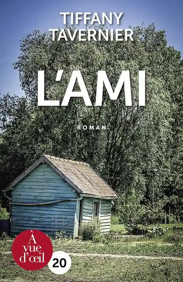L'ami ([Éd. en gros caractères]) Tiffany Tavernier