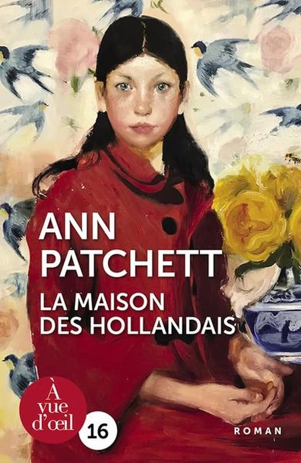La maison des Hollandais ([Éd. en gros caractères]) Ann Patchett ; traduit de l'anglais (États-Unis) par Hélène Frappat
