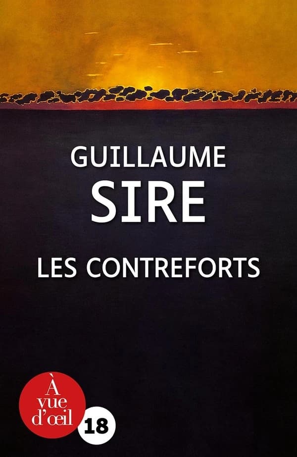 Les contreforts : roman ([Éd. en gros caractères]) Guillaume Sire
