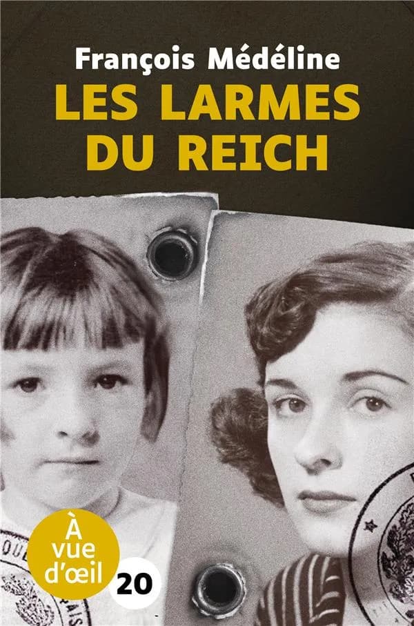 Les larmes du Reich ([Éd. en gros caractères]) François Médéline