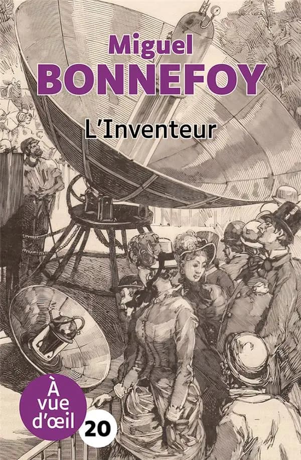L'inventeur ([Éd. en gros caractères]) Miguel Bonnefoy