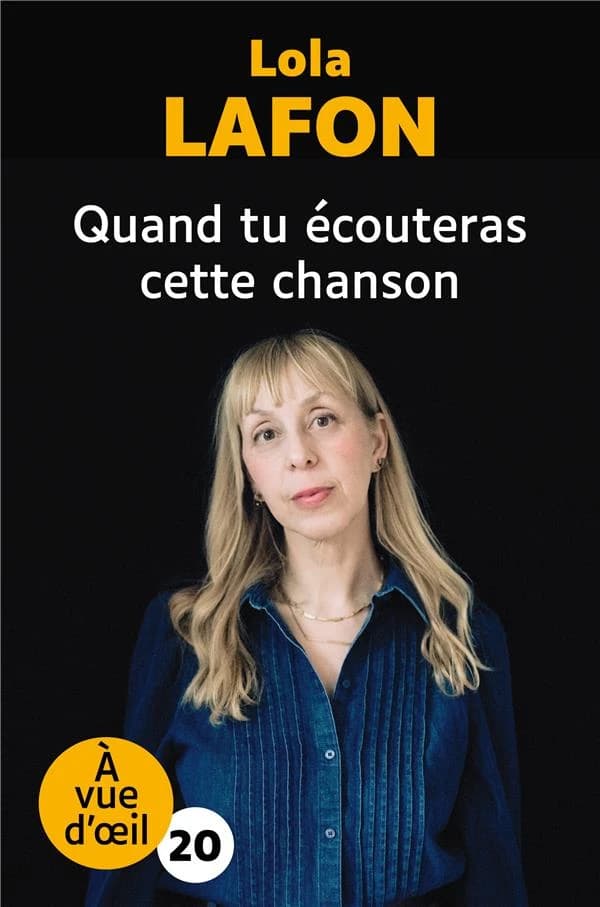 Quand tu écouteras cette chanson (Éd. en grands caractères) Lola Lafon