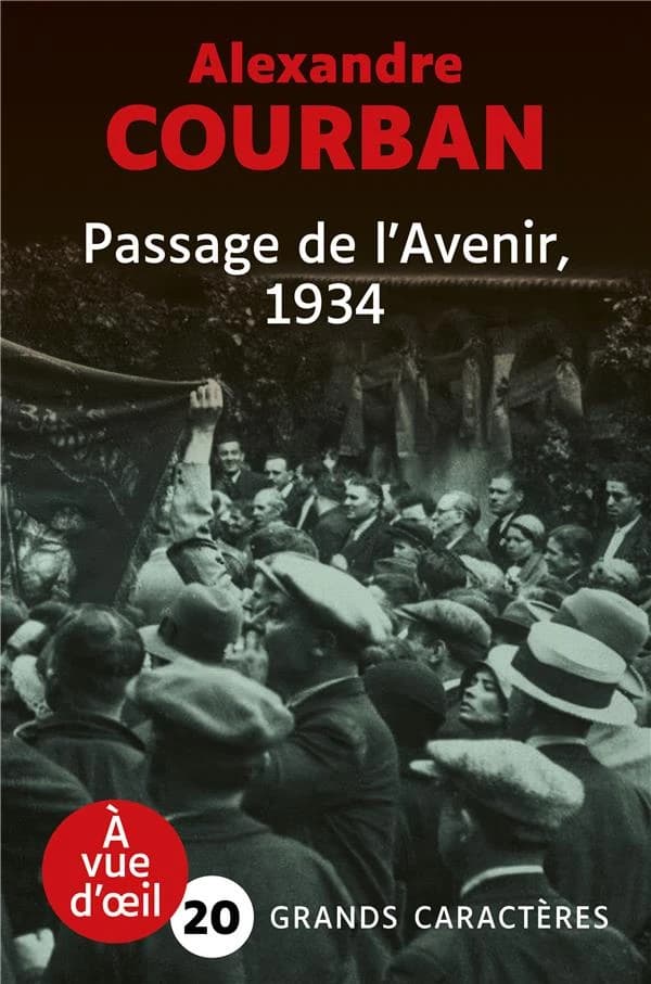 Passage de l'avenir, 1934 ([Éd. en] grands caractères) Alexandre Courban