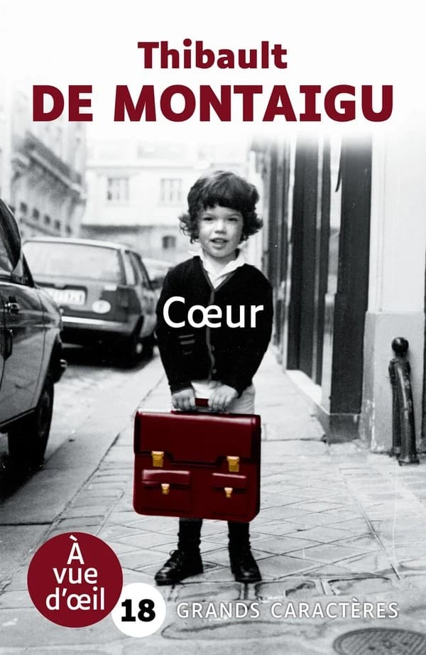 Coeur ([Éd. en] grands caractères) Thibault de Montaigu