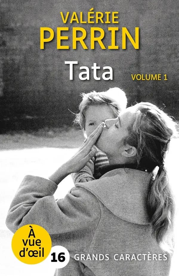 Tata (Éd. en grands caractères) Valérie Perrin