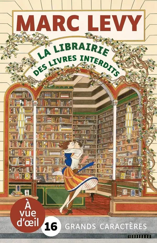 La librairie des livres interdits : roman (Éd. en grands caractères) Marc Lévy