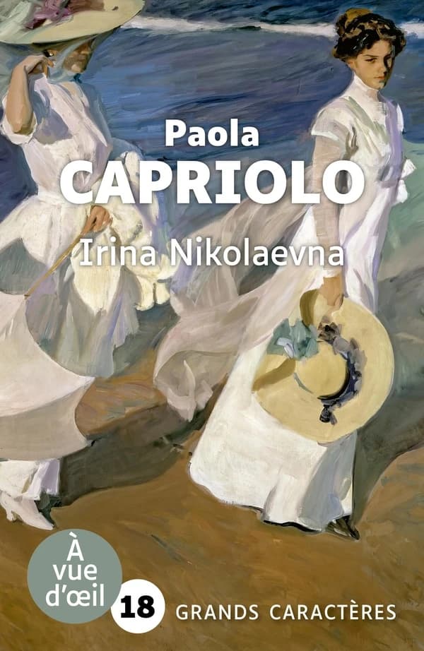 Irina Nikolaevna ([Éd. en] grands caractères) Paola Capriolo ; traduit de l'italien par Audrey Richaud