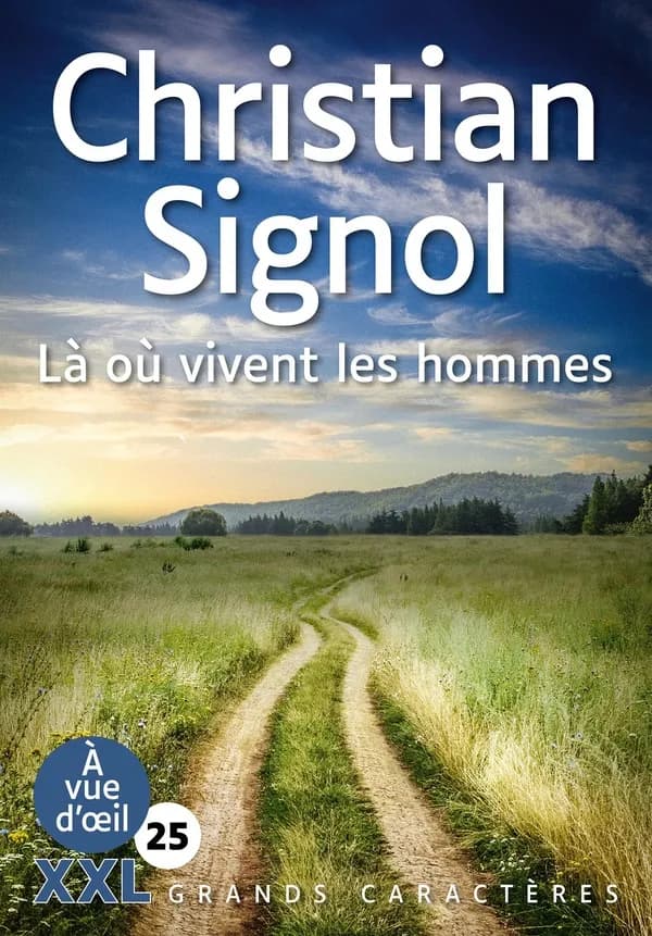 Là où vivent les hommes (Éd. en grands caractères XXL)