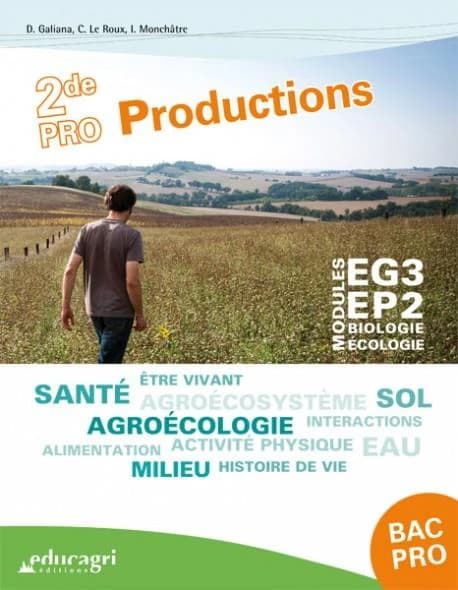 Biologie-écologie ; bac pro productions : modules EG3-EP2 ; 2de