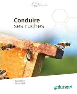 Conduire ses ruches (3e éd.)