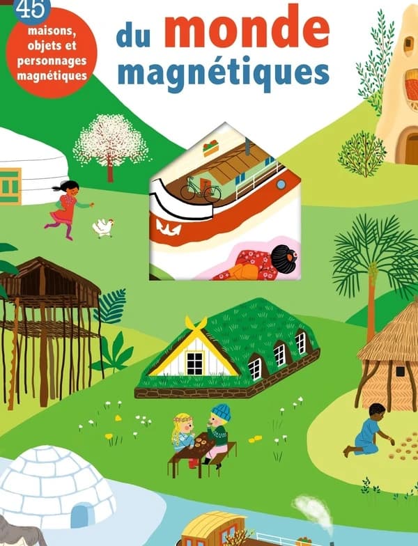 Les maisons du monde magnétiques : 45 maisons, objets et personnages magnétiques