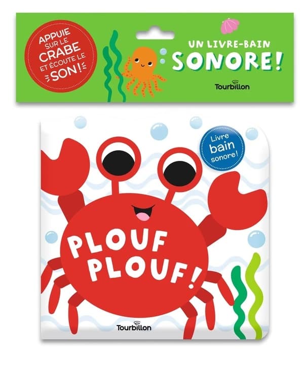 Plouf plouf ! : livre bain sonore !