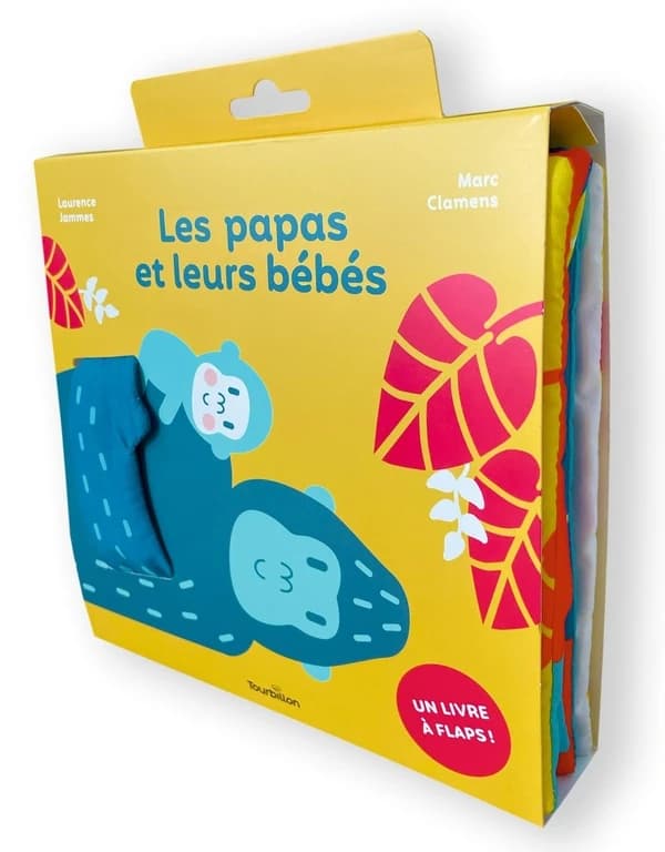 Les papas et leurs bébés : Un livre à flaps !