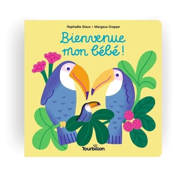 Bienvenue mon bébé !