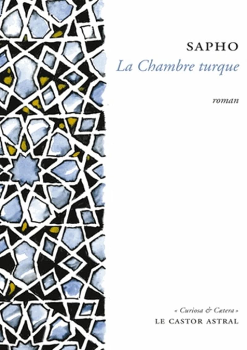 La chambre turque : roman