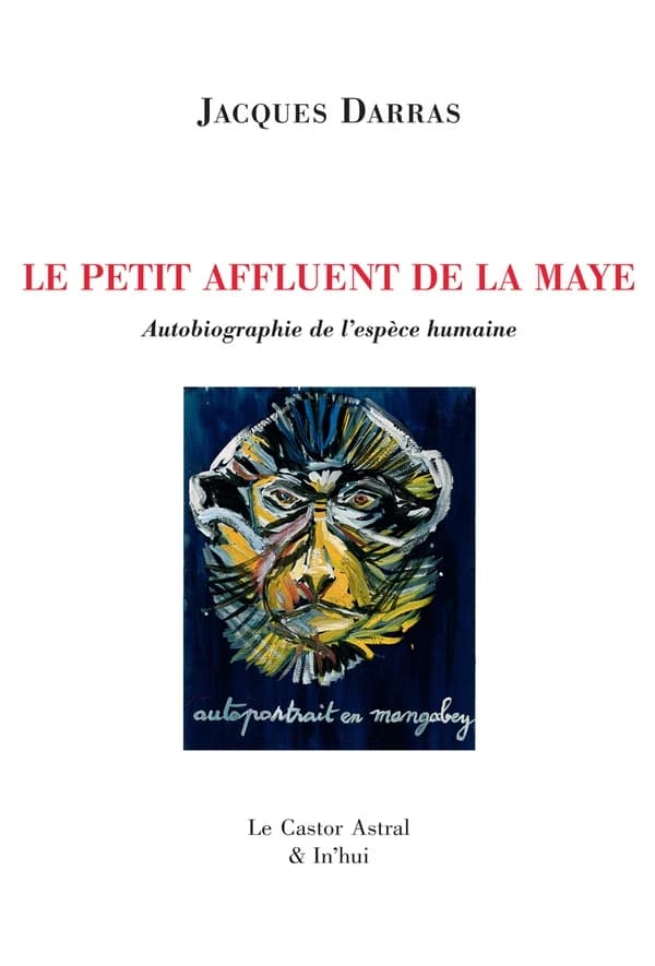 Le petit affluent de la Maye : autobiographie de l'espèce humaine