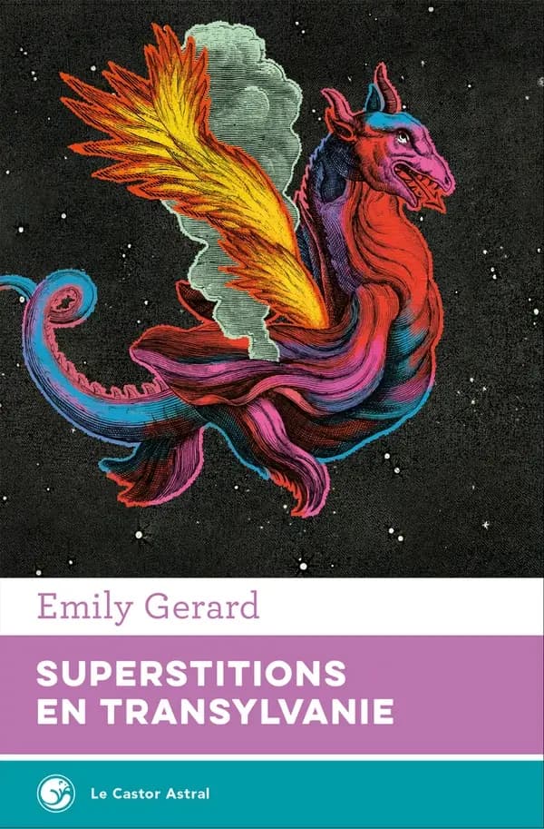 Superstitions en Transylvanie : extraits choisis de "The land beyond the forest"