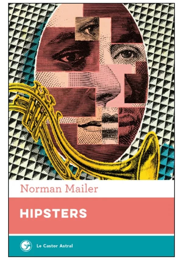Hipsters : le nègre blanc : réflexions superficielles sur le hipster