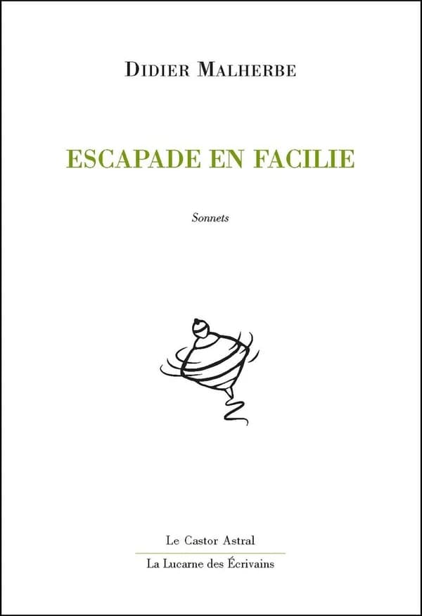 Escapade en facilie : sonnets