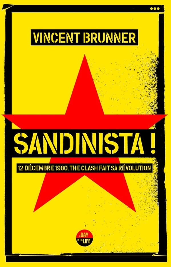 Sandinista ! : 12 décembre 1980, The Clash fait sa révolution