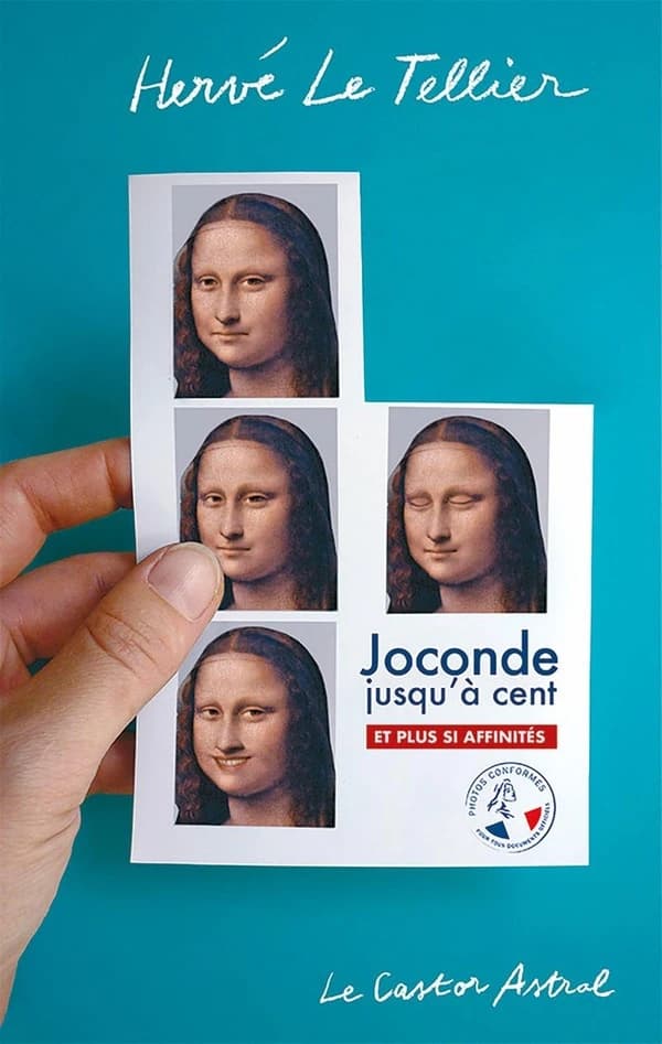 Joconde jusqu'à cent : et plus si affinités (4e éd. revu et augmentée) Hervé Le Tellier