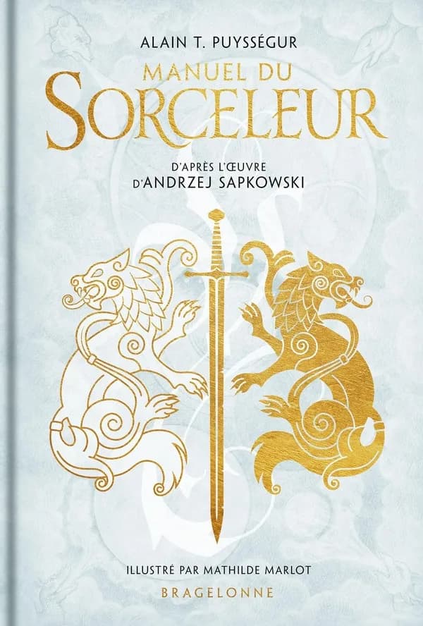Manuel du sorceleur : d'après l'oeuvre d'Andrzej Sapkowski
