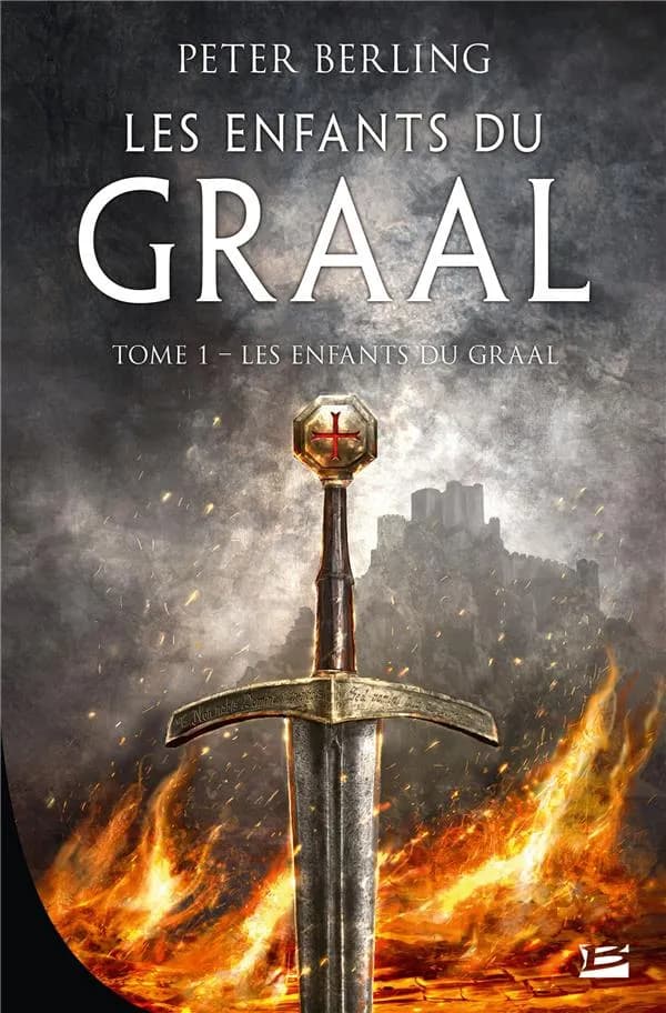 Les enfants du Graal. Tome 1