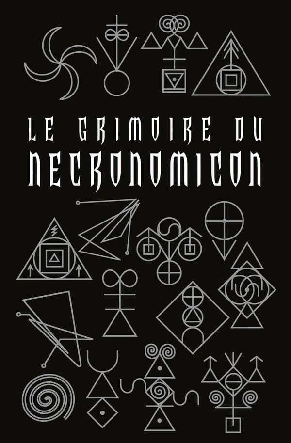 Le grimoire du Necronomicon ([Nouvelle éd.]) Donald Tyson ; traduit de l'anglais (Canada) par Arnaud Demaegd