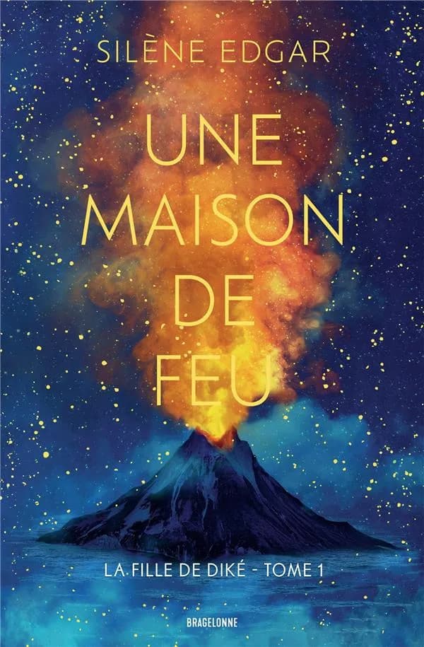 Une maison de feu : La fille de Diké. Tome 1