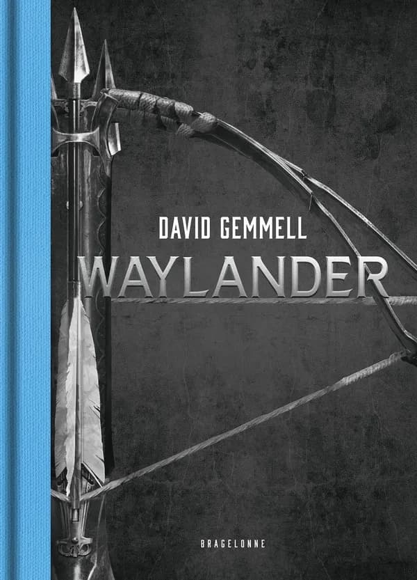 Waylander : l'intégrale (Éd. collector) David Gemmell