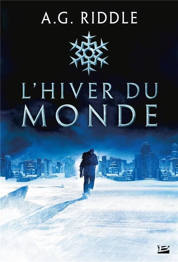 L'hiver du monde. Tome 1