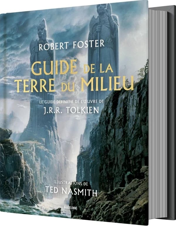 Guide de la Terre du Milieu : le guide définitif de l'oeuvre de J. R. R Tolkien