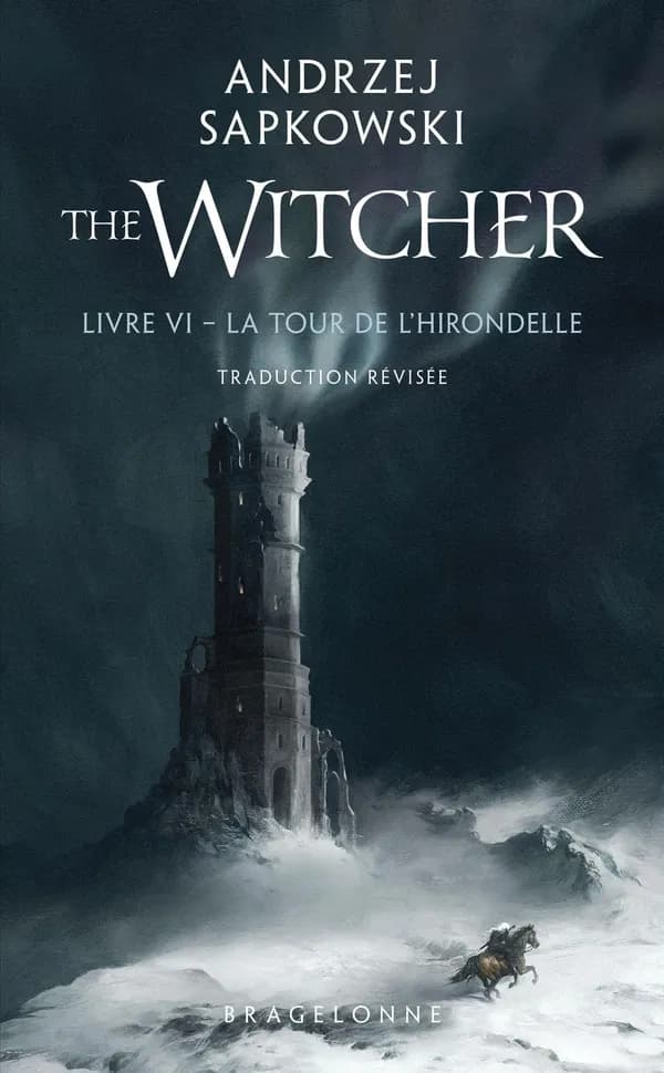 La tour de l'hirondelle (Trad. révisée) Andrzej Sapkowski ; traduit du polonais par Caroline Raszka-Dewez