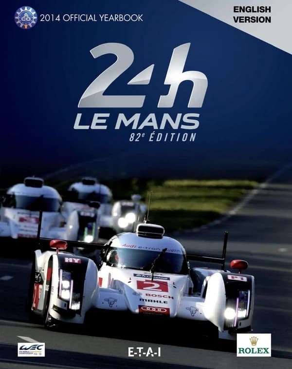 24 heures le Mans hours ;, le livre officiel (édition 2014)